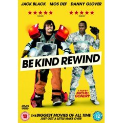 Be Kind, Rewind (2008)