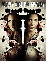 Deadly Sibling Rivalry (2011)
