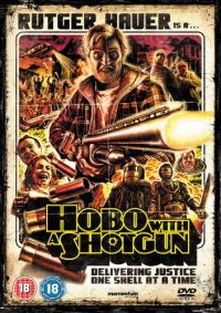 Hobo With A Shotgun (2011)