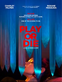 Play Or Die (2019)