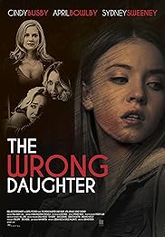 Wrong Daughter, The (2018)