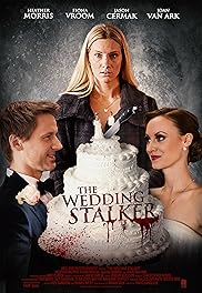 The Wedding Stalker (2017)